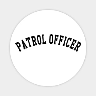 Patrol Officer Magnet